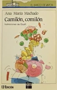 Camilón, comilón