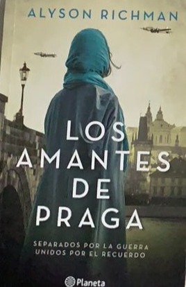 Los amantes de Praga: Separados por la guerra, unidos por el recuerdo