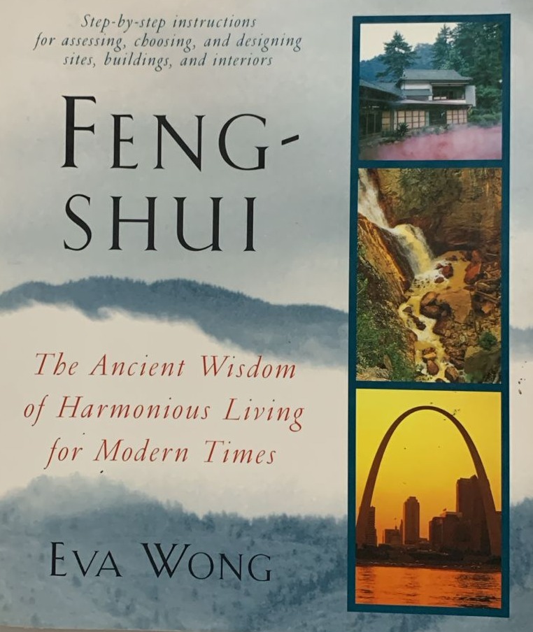 Feng Shui: The Ancient Wisdom of Harmonious Living for Modern Times