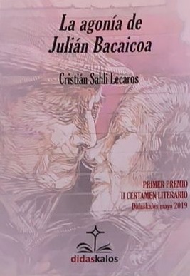 La agonía de Julián Bacaicoa