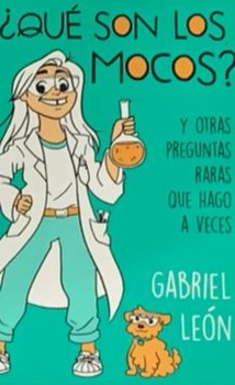 ¿Qué son los mocos? Y otras preguntas raras que hago a veces