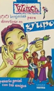 Witch: 100 brujerías para divertirse en grupo