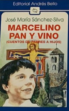 Marcelino Pan y Vino (Cuentos para padres a hijos)