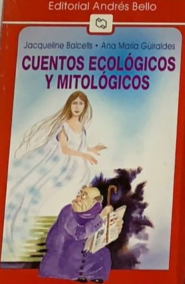 Cuentos ecológicos y mitológicos