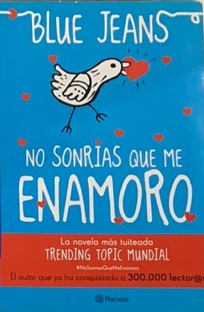 No sonrías que me enamoro