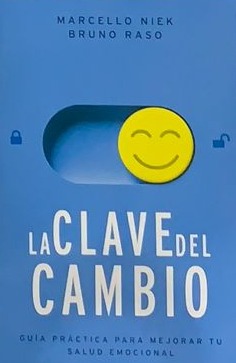 La clave del cambio: Guía práctica para mejorar tu salud emocional