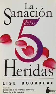 La sanación de las 5 heridas