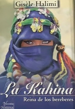 La Kahina: Reina de los bereberes