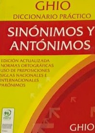 GHIO - Diccionario práctico: sinónimos y antónimos