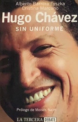 Hugo Chávez: Sin uniforme