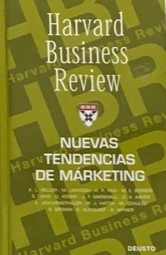Harvard Business Review: Nuevas tendencias de marketing / Tapa Dura