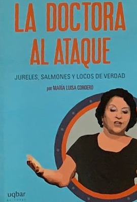 La doctora al ataque : Jureles, salmones y locos de verdad