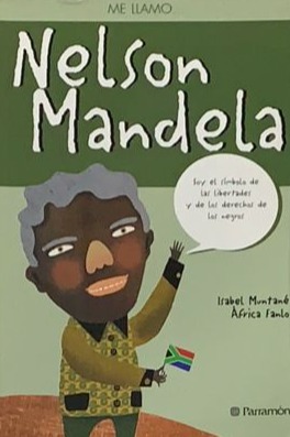 Me llamo... Nelson Mandela