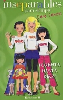 Inseparables para siempre (6) : Cuenta hasta diez 