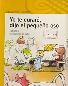 Yo te curaré, dijo el pequeño oso