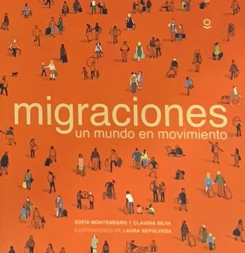 Migraciones: un mundo en movimiento