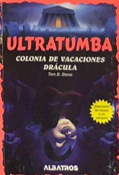 Ultratumba: Colonia de vacaciones Drácula