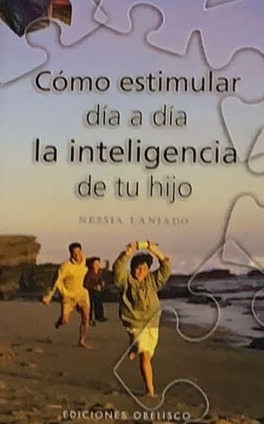 Cómo estimular día a día la inteligencia de tu hijo