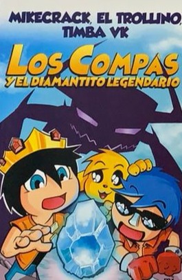 Los Compas y el diamantito legendario