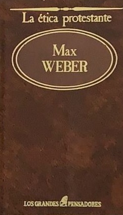 La ética protestante (46) / Tapa Dura