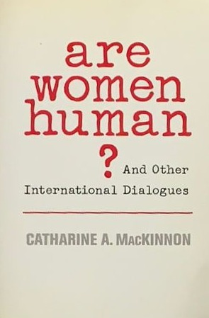 Are Women Human? And Other International Dialogues