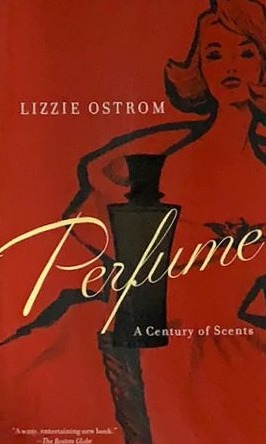 Perfume: A Century of Scents