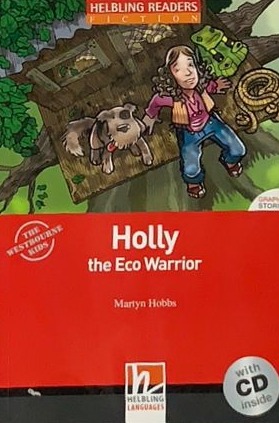 Holly the Eco Warrior