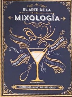 El arte de la Mixología / Tapa Dura