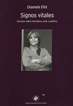 Signos vitales: Escritos sobre la literatura, arte y política 