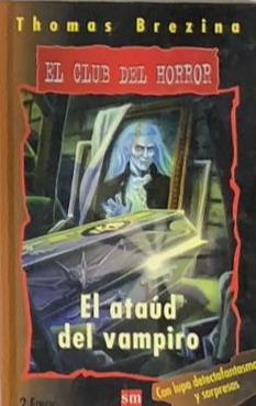 El club del horror: El ataúd del vampiro / Tapa dura