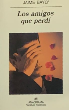 Los amigos que perdí