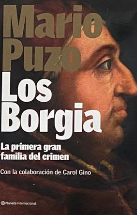 Los Borgia: La primera gran familia del crimen