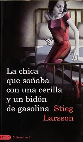 La chica que soñaba con una cerilla y un bidón de gasolina