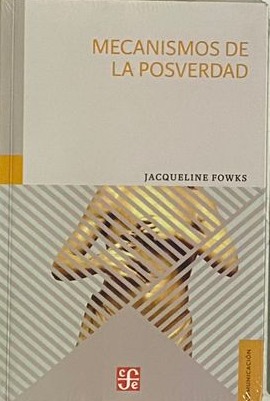 Mecanismos de la posverdad