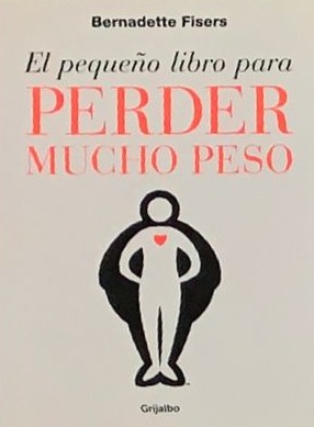 El pequeño libro para perder mucho peso