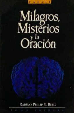 Milagros, Misterios y la Oración