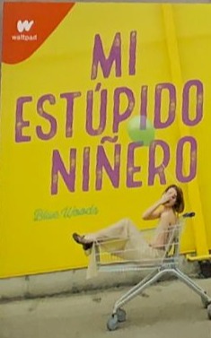 Mi estúpido niñero