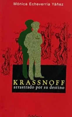 Krassnoff: arrastrado por su destino