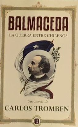 Balmaceda: La guerra entre chilenos