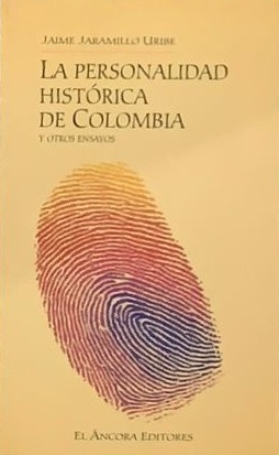 La personalidad histórica de Colombia