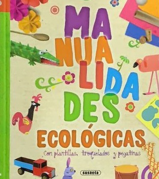 Manualidades ecológicas / Tapa dura