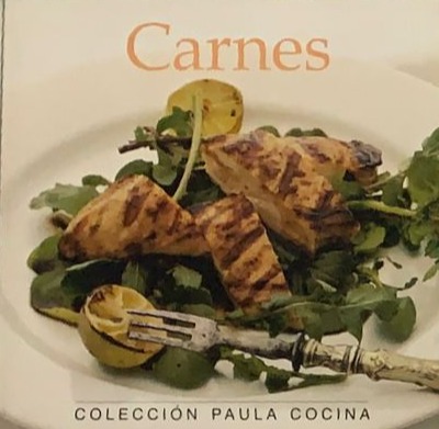 Colección Paula Cocina: Carnes