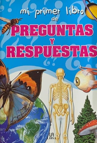 Mi primer libro de preguntas y respuestas / Tapa dura