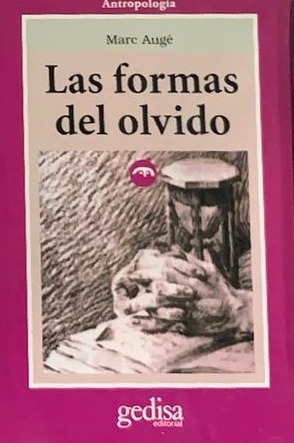 Las formas del olvido (Antropología)