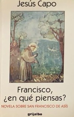 Francisco, ¿en qué piensas?