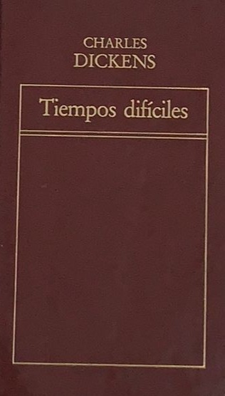 Tiempos difíciles / Tapa Dura