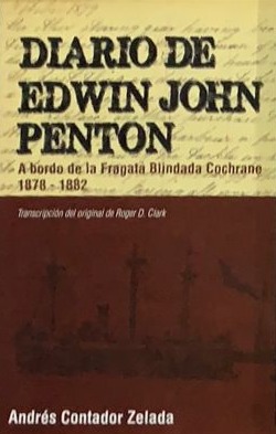 Diario de Edwin John Penton: A bordo de la Fragata Blindada  Cochrane 1878 - 1882
