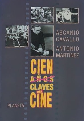 Cien años claves del cine