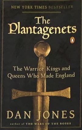 The Plantagenets: The warrior Kings and Queens Who made England