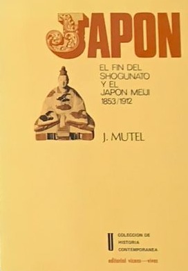 Japón: El fin del shogunato y el Japón Meiji 1853/1912.